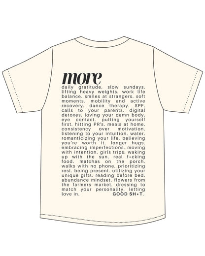 MORE GOOD SH*T TEE | IVORY